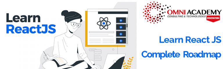 Learn ReactJS – Complete Roadmap In Karachi, Lahore, Pakistan, Dubai