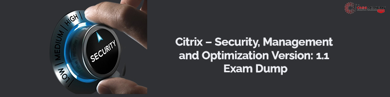 How To Pass Citrix 1Y0-341 Citrix ADC Advanced Topics - Security,  Management and Optimization Online Test Prep in Karachi, Lahore, Islamabad,  Pakistan, Dubai