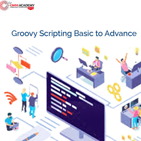 Groovy Scripting Basic to Advance .