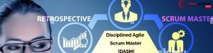 Disciplined Agile Scrum Master (DASM)