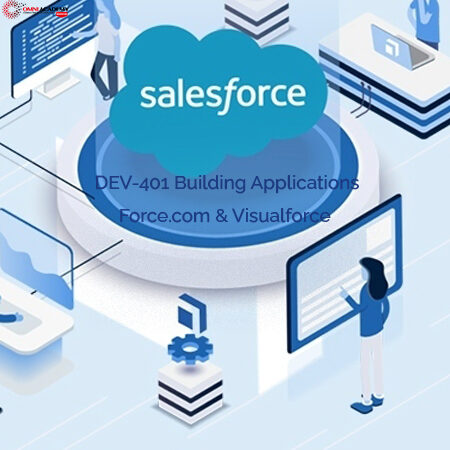 Salesforce DEV-401Building Applications with Force.com and Visualforce Exam Dump