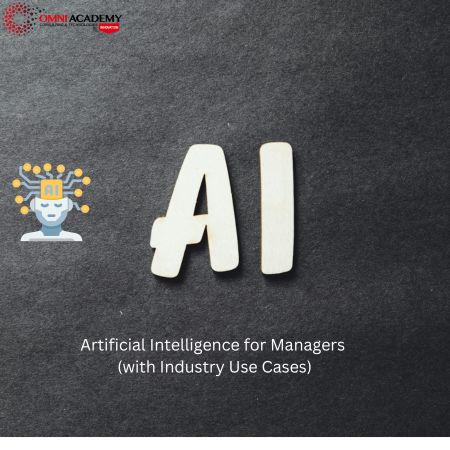 Artificial Intelligence (A.I.) for Managers (with Industry Use Cases)